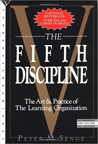 The Fifth Dicipline: The Art and Practice of the Learning Organisation (RARE BOOKS)