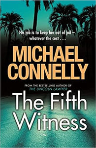 The fifth witness by Michael Connelly