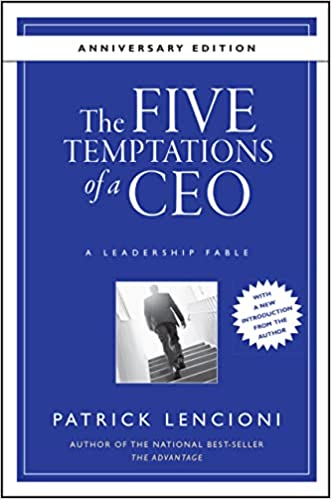 The Five Temptations of a CEO [HARDCOVER]