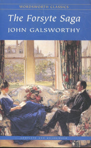 The Forsyte Saga (Wordsworth Classics)