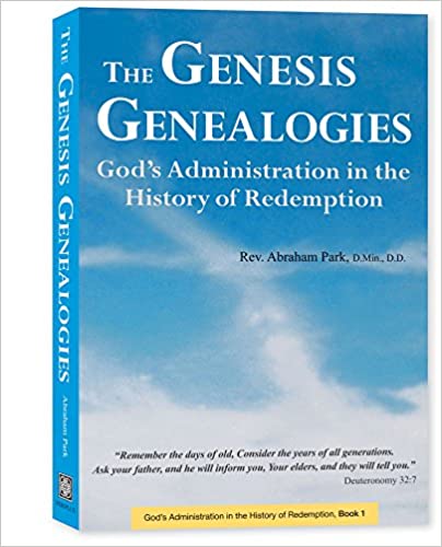 The Genesis Genealogies: God's Administration in the History of Redemption (Book 1) (Hardcover)