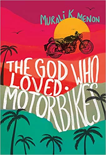 The God Who Loved Motorbikes {HARDCOVER}