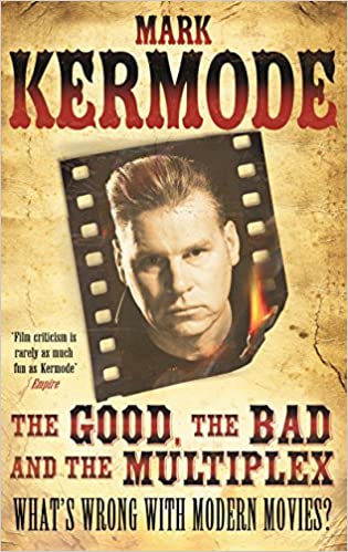 The Good, The Bad and The Multiplex (RARE BOOKS)
