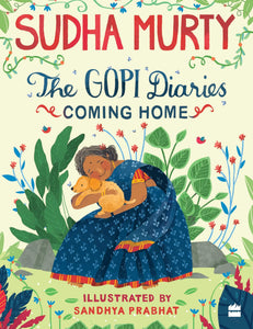 The gopi diaries: coming home [hardcover]