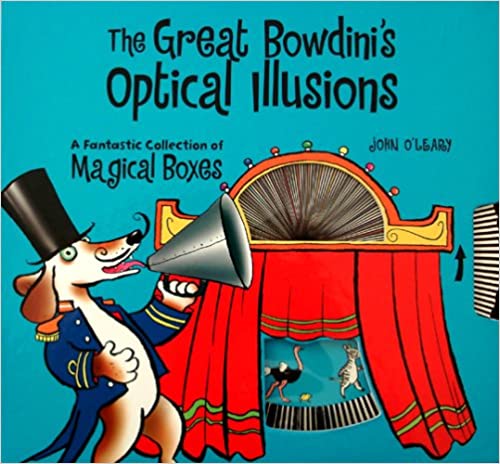 The Great Bowdini's Optical Illusions A Fantastic Collection Of Magical Boxes [Hardcover]