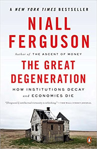 The Great Degeneration (RARE BOOKS)