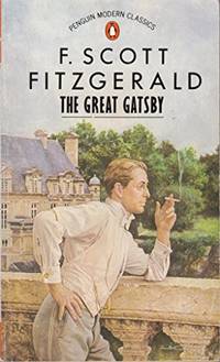The great gatsby by F. Scott Fitzgerald [Penguin Modern Classics]