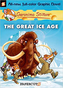 The Great Ice Age [FULL COLOR GRAPHIC NOVEL]