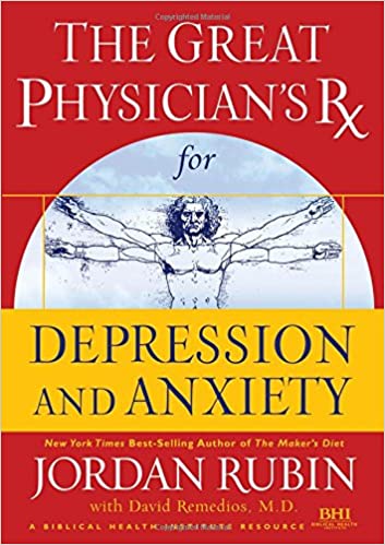 The Great Physician's Rx for Depression and Anxiety [HARDCOVER] (RARE BOOKS)