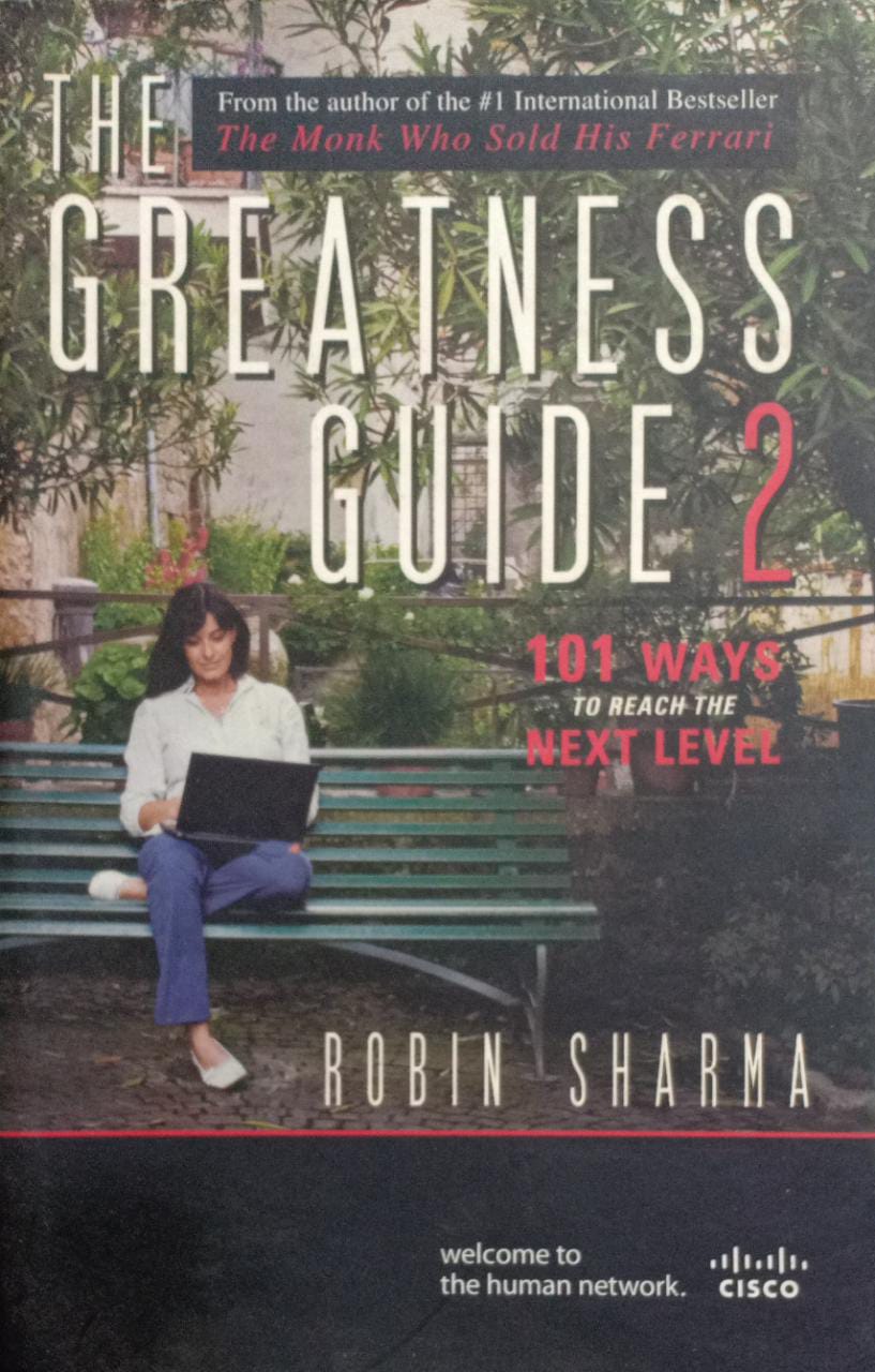 The Greatness Guide 2 101 Ways To Reach The Next Level by Robin Sharma