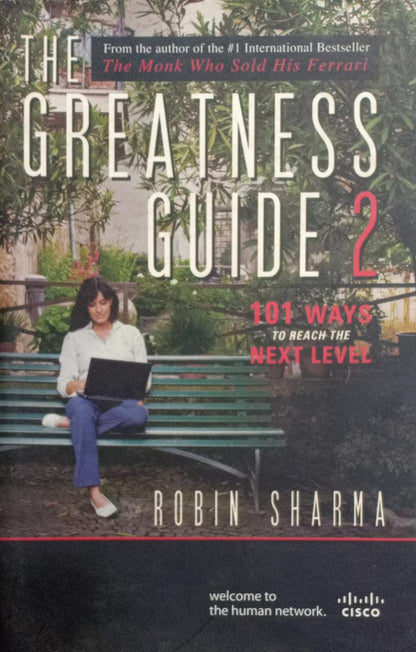 The Greatness Guide 2 101 Ways To Reach The Next Level by Robin Sharma