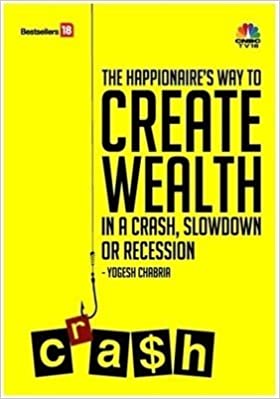 The Happionaire's Way to Create Wealth in a Crash, Slowdown or Recession [Hardcover]