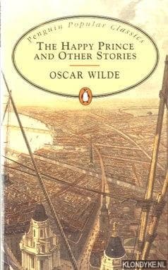 The Happy Prince and Other Stories by Oscar Wilde [Penguin Popular Classics]
