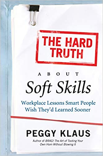 The Hard Truth About Soft Skills (RARE BOOKS)