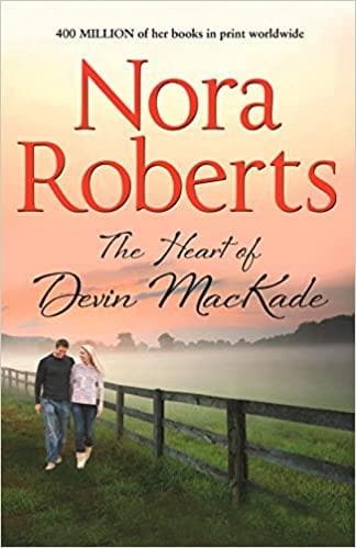 The Heart of Devin Mackade by Nora Roberts
