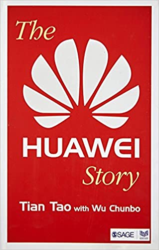 The Huawei Story [Hardcover] (RARE STORY)