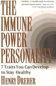 The Immune Power Personality: Seven Traits You Can Develop to Stay Healthy Hardcover (RARE BOOKS)