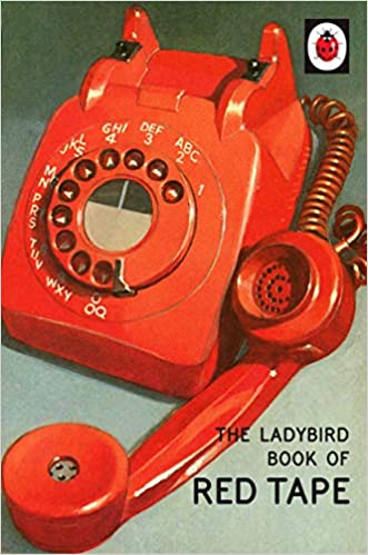 The Ladybird Book of Red Tape [HARDCOVER]