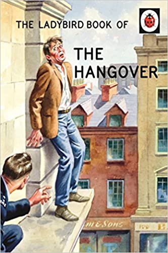 The Ladybird Book of the Hangover [HARDCOVER]