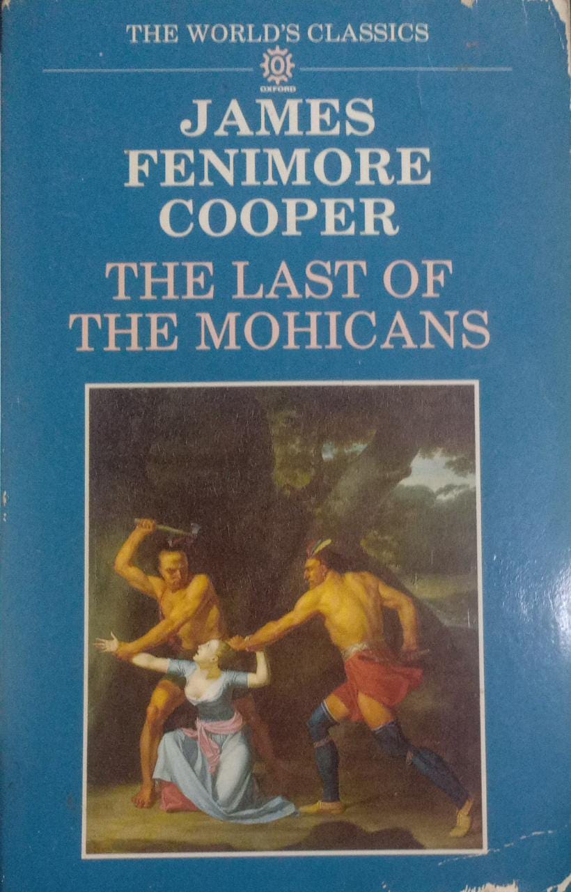 The Last of the Mohicans (World's Classics) (RARE BOOKS)
