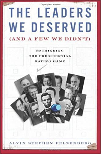 The Leaders We Deserved  [Hardcover] (RARE BOOKS)