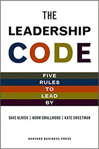 The Leadership Code: Five Rules to Lead By [HARDCOVER]