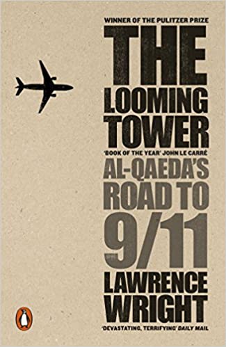 The Looming Tower by Lawrence Wright