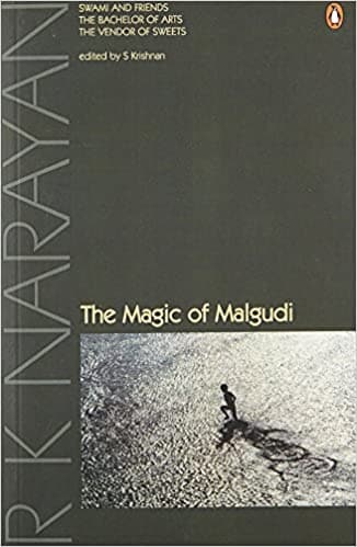 The magic of malgudi by  R.K. Narayan