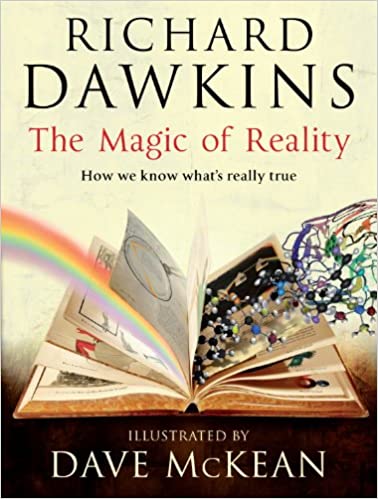 The Magic of Reality: How we know what's really true [Hardcover]
