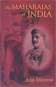 The Maharajas of India [RARE BOOKS]