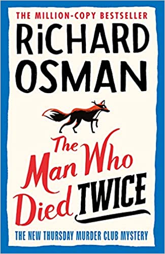 The Man Who Died Twice [HARDCOVER]