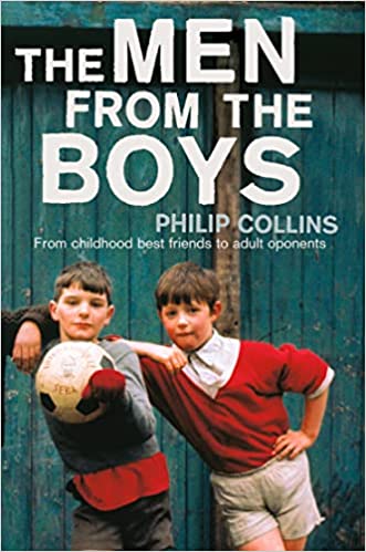 The Men From the Boys by Philip Collins (rare books)