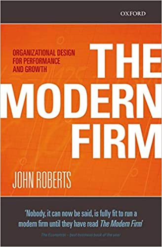 The Modern Firm: Organizational Design for Performance and Growth