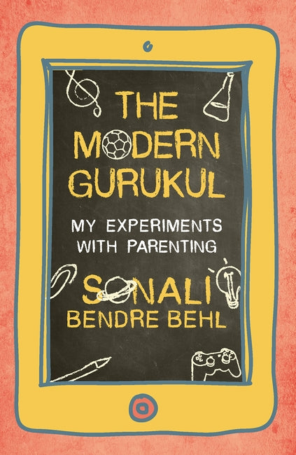 The Modern Gurukul by Sonali Bendre