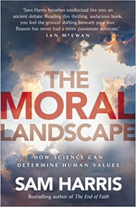 The Moral Landscape [RARE BOOKS]