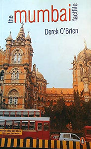 The Mumbai Fact File by Derek O'Brien [rare books]