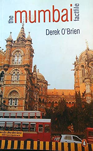 The Mumbai Fact File by Derek O'Brien [rare books]