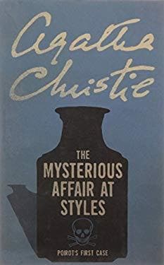 The mysterious affair at styles by Agatha Christie