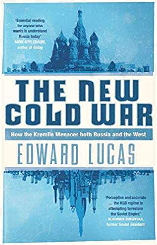 The New Cold War: How the Kremlin Menaces Both Russia and the West (RARE BOOKS)