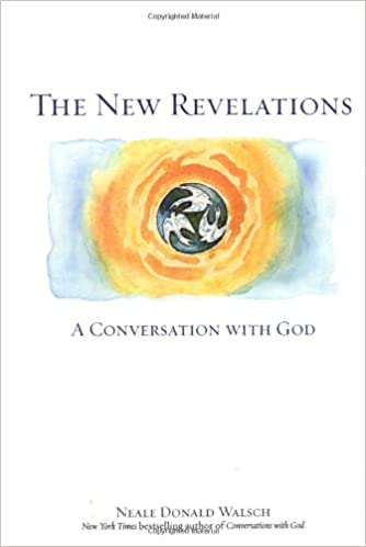The New Revelations: A Conversation with God [HARDCOVER]