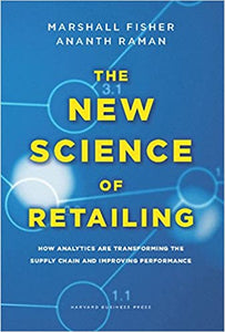 The New Science of Retailing: How Analytics are Transforming the Supply Chain and Improving Performance [Hardcover]