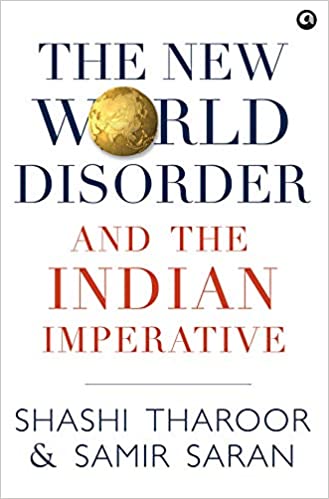 The New World Disorder and the Indian Imperative [Hardcover]