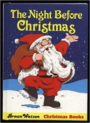 The Night Before Christmas [Hardcover]