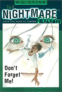 The Nightmare Room #1: Don't Forget Me!