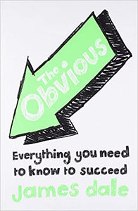 The Obvious: Everything You Need to Know to Succeed (RARE BOOKS)