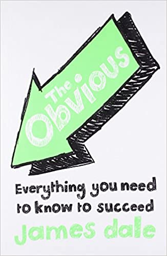 The Obvious: Everything You Need to Know to Succeed (RARE BOOKS)