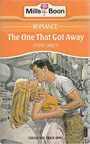 The One That Got Away  [MILLS & BOON]
