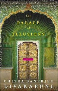 The palace of illusions [hardcover] [rare books]