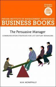 IIM AHMEDABAD BUSINESS BOOKS - The Persuasive Manager
