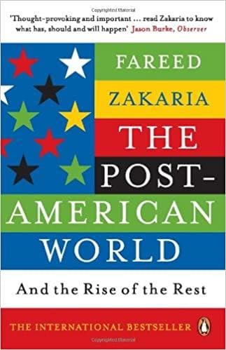 The Post-American World by Fareed Zakaria
